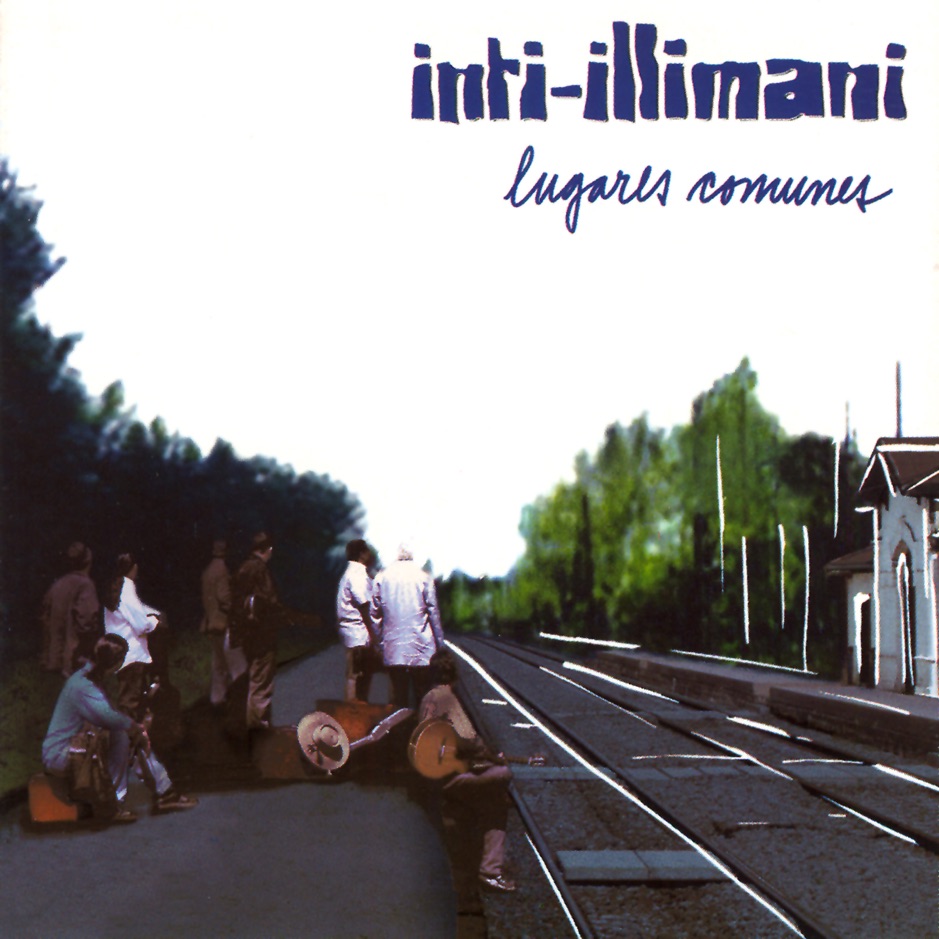 Inti-Illimani - Lugares Comunes